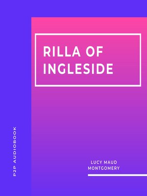 cover image of Rilla of Ingleside (Unabridged)